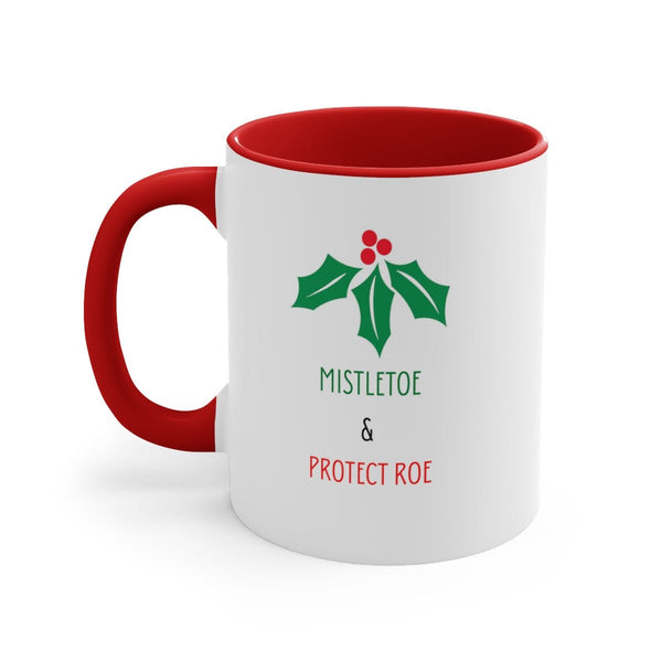 Political Message Coffee Mug - Mistletoe - Leila Jewels