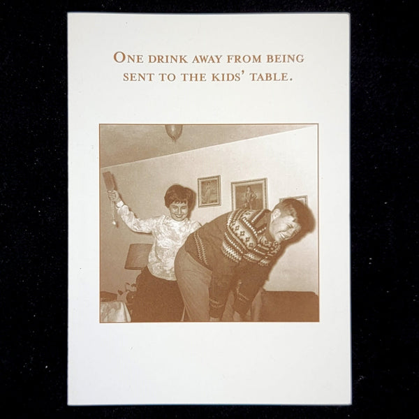 one drink away greeting card