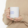 "Caring is not Political" Inspirational Ceramic Mug - Coffee Cup (11oz) - Leila Jewels