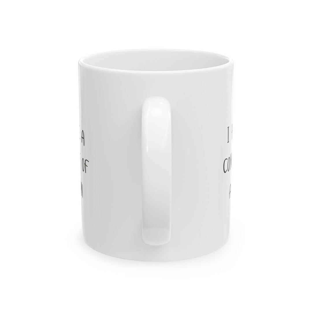 Coffee Mug - I HAVE A CONCEPT