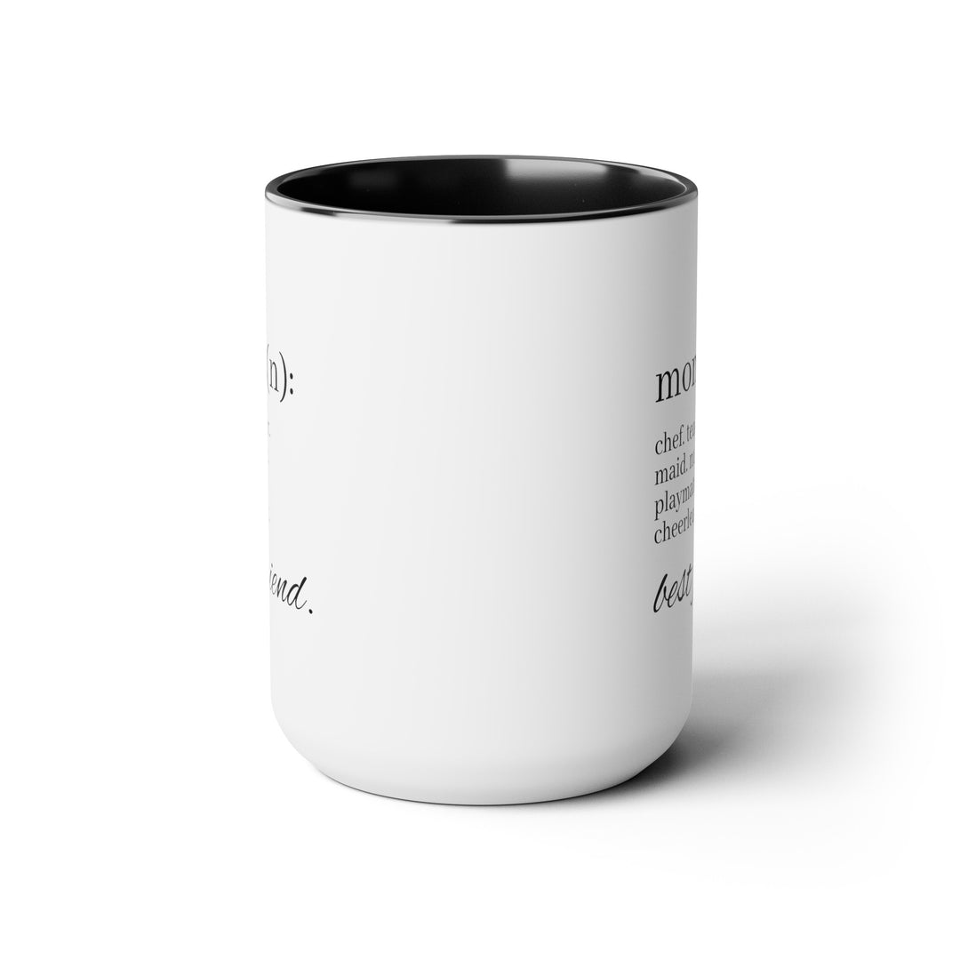 Mom Coffee Mug