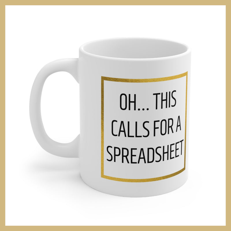 Spreadsheet Coffee Mug - 11oz