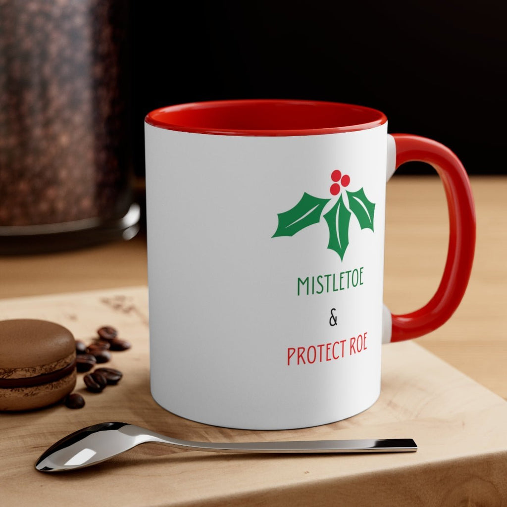 Political Message Coffee Mug - Mistletoe - Leila Jewels