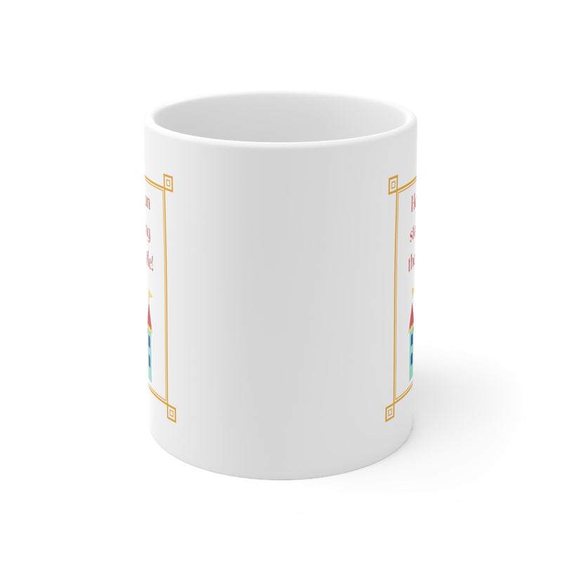 Coffee Mug - Have Fun Storming the Castle