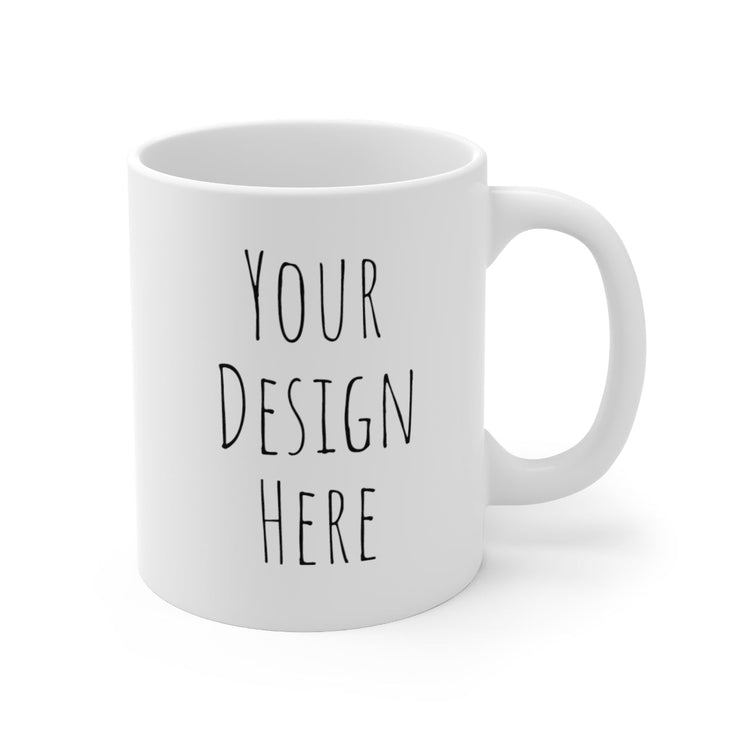 Ceramic Mug - Your Design - Leila Jewels